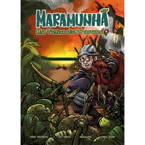 Maramunhã - Na Terra do Waraná